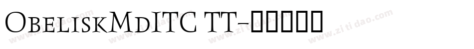 ObeliskMdITC TT字体转换